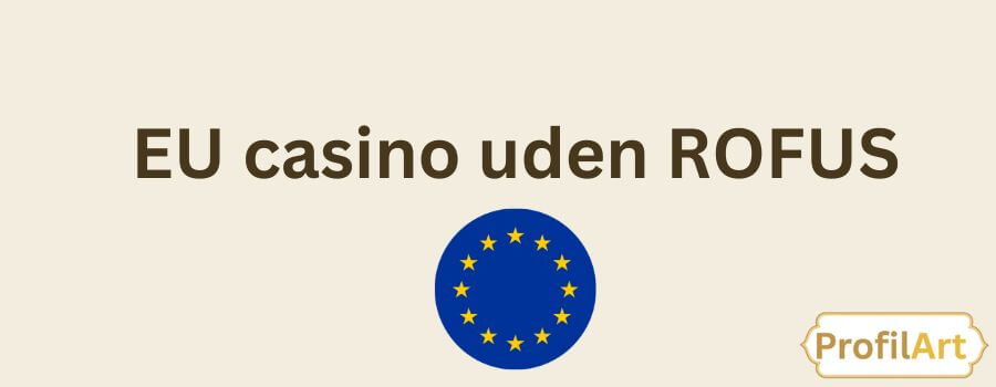 Casino Uden ROFUS Frit Spil og Ubegribelige Muligheder