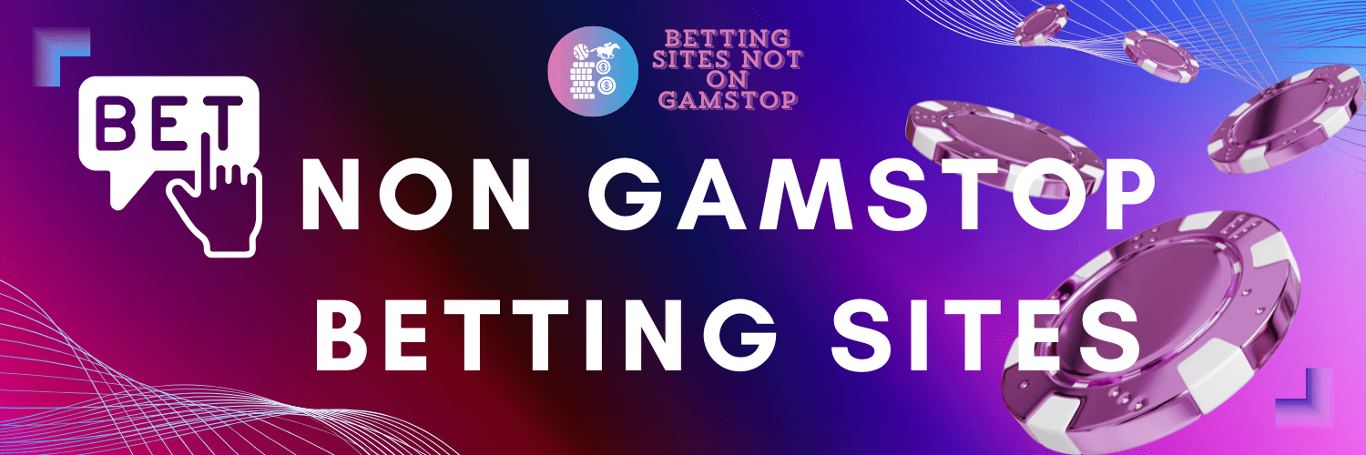 Exploring Non GamStop Sportsbooks Your Guide to Alternative Betting Options 912282112